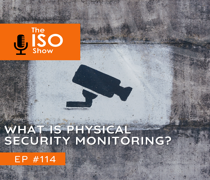 114 what is physical security monitoring