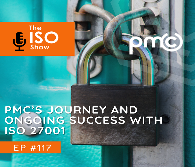 117 PMC's journey and on-going success with ISO 27001