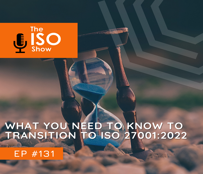 131 what you need to know to transition to ISO 27001 2022