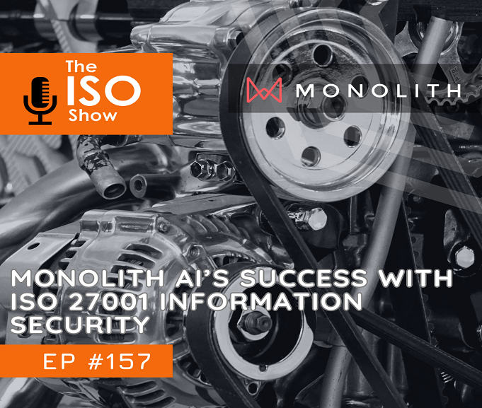 157 Monolith AI's success with ISO 27001 Information Security