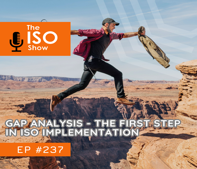 237 Gap Analysis - The first step in ISO implementation